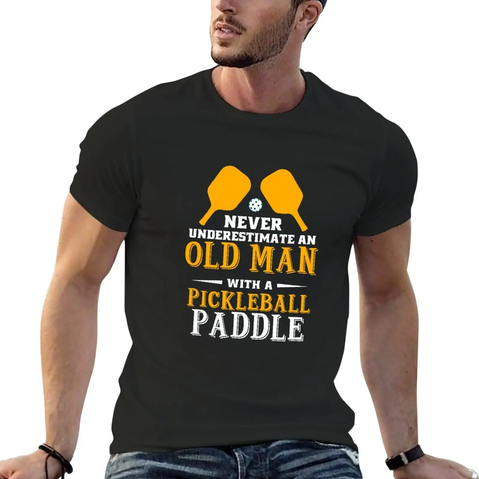 New Never Understimate An Old Man With A Pickleball Paddle, Pickleball Gift, Dink Responsibly T-Shirt