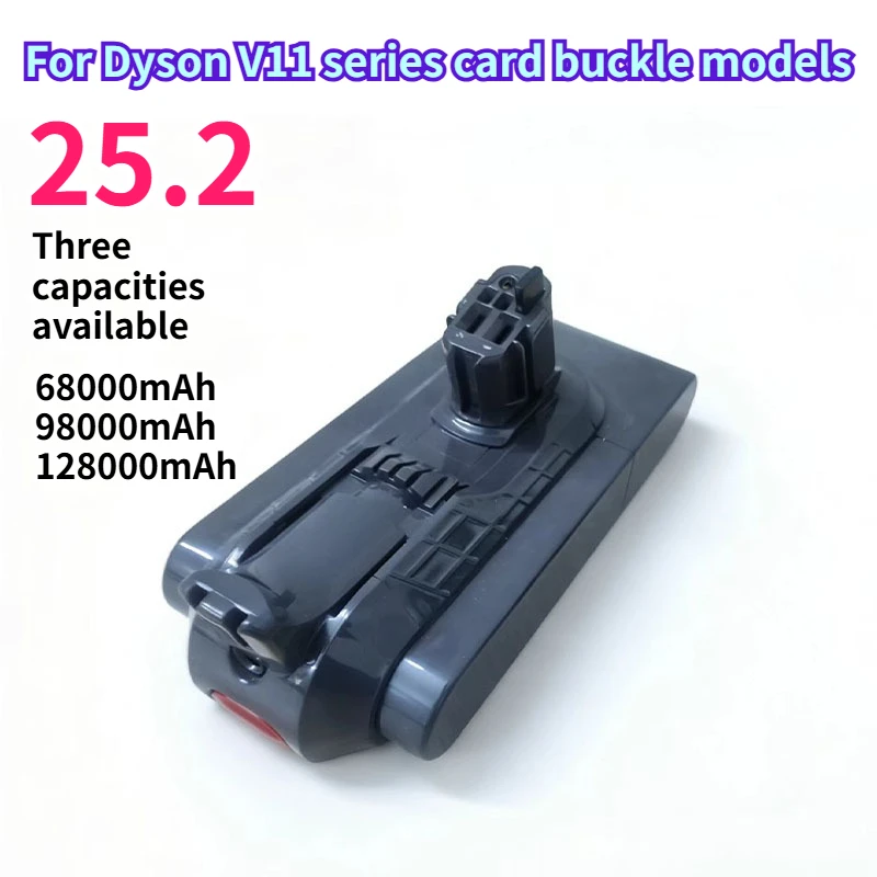 

25.2V 12800mAh professional vacuum cleaner battery lithium-ion battery pack suitable for Dyson V11 series snap-on models
