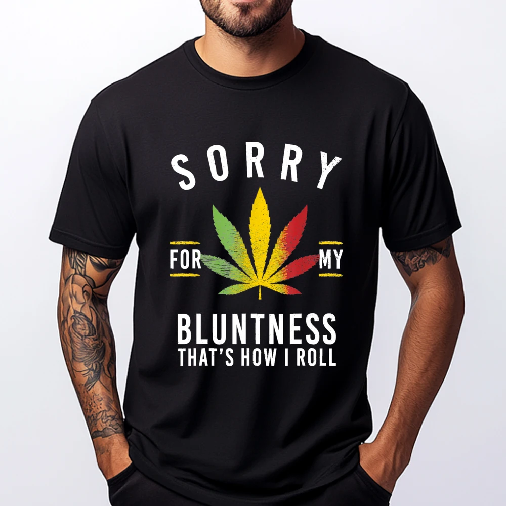 

Sorry for My Bluntness That's How I Roll Funny Weed Mens Clothing Long Sleeve T-Shirt Men Tee Shirt