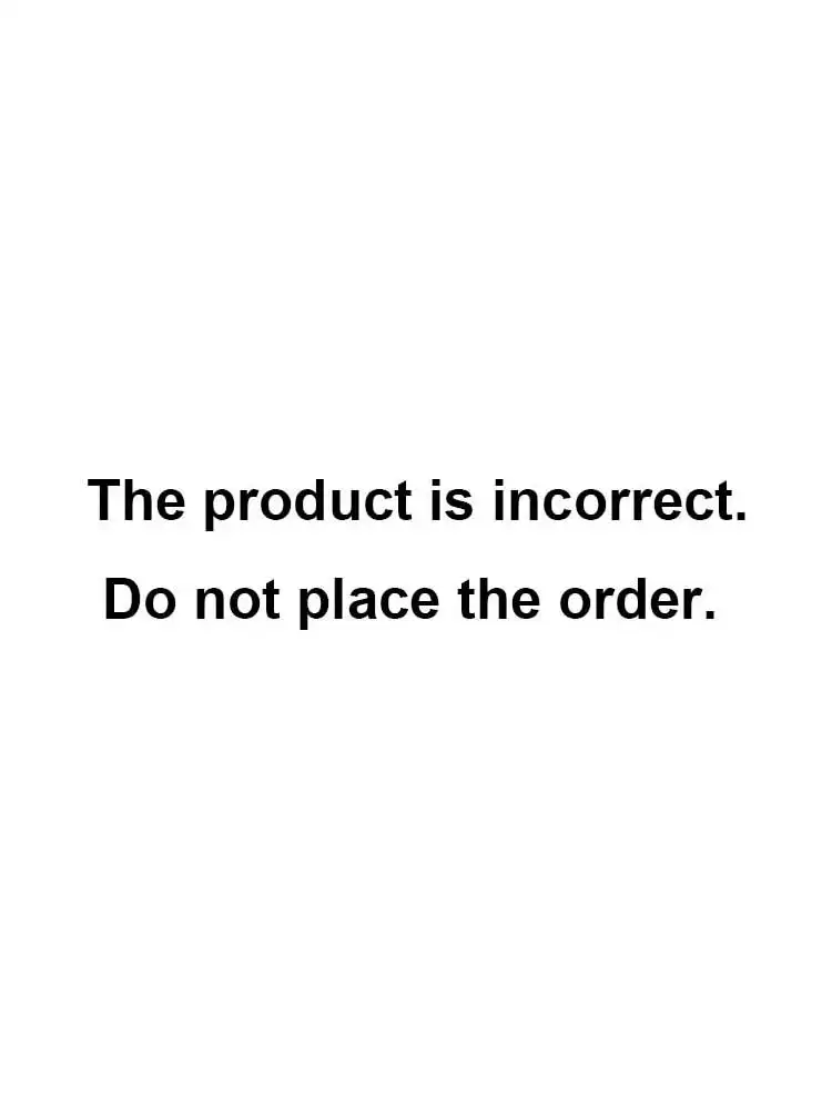 The product is incorrect. Do not place the order.111