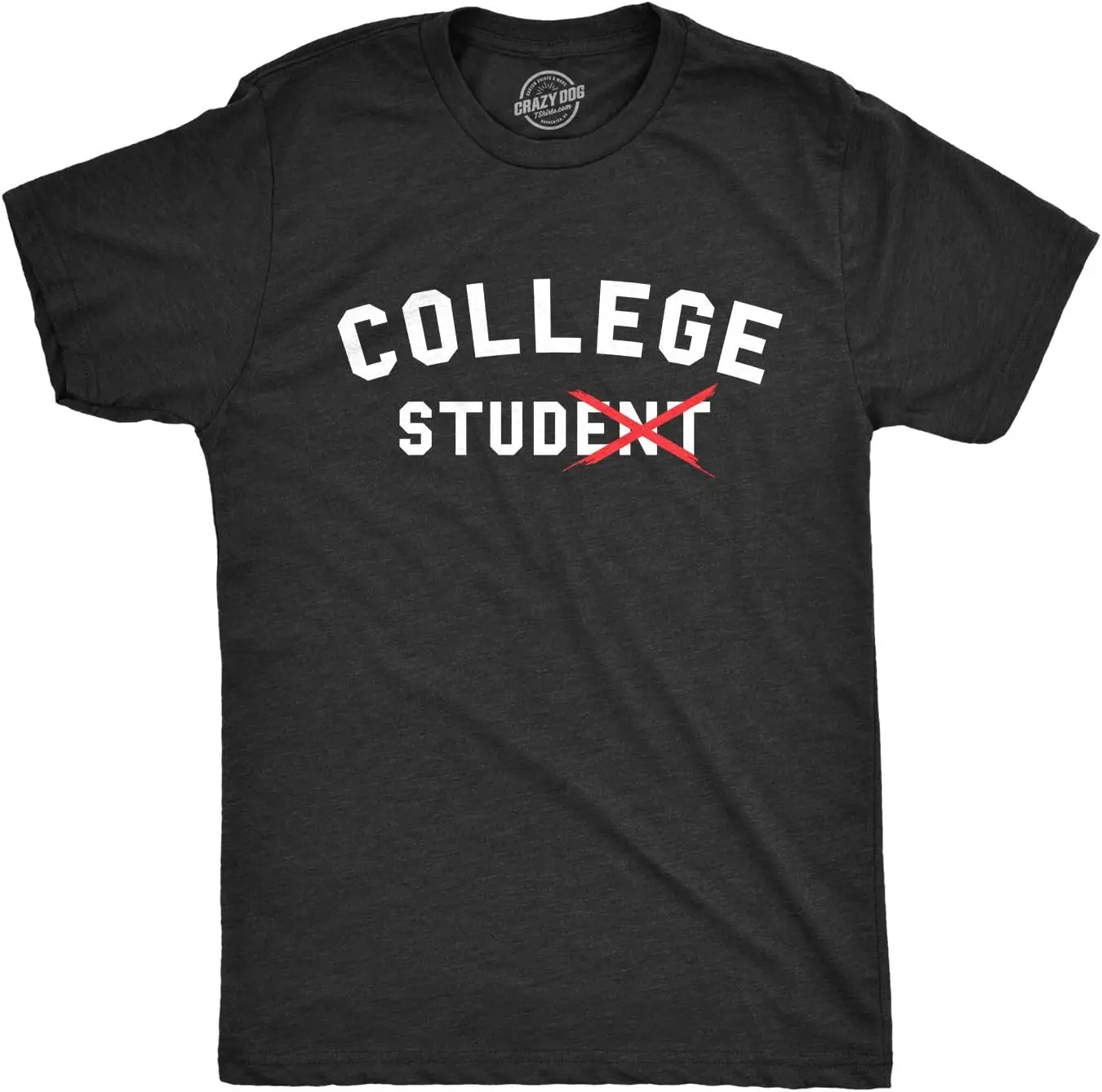 Mens College Stud Tshirt Funny Sarcastic Student Tee