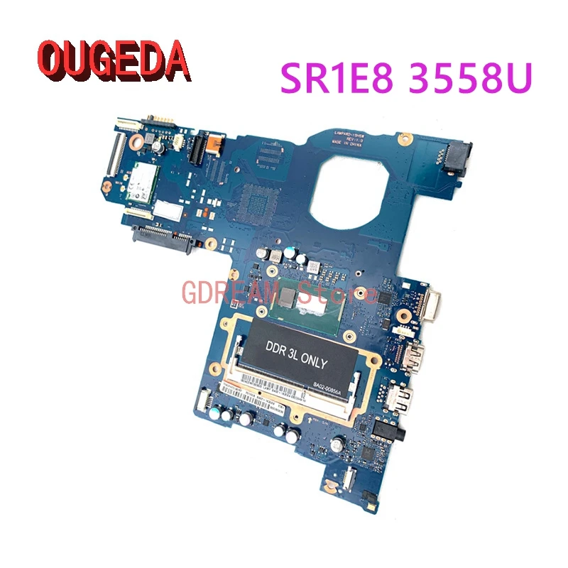 

OUGEDA For SAMSUNG NP270E5R 270E5R 270E5J Laptop Motherboard SR1E8 3558U DDR3 BA92-14359A BA92-14359B main board full test