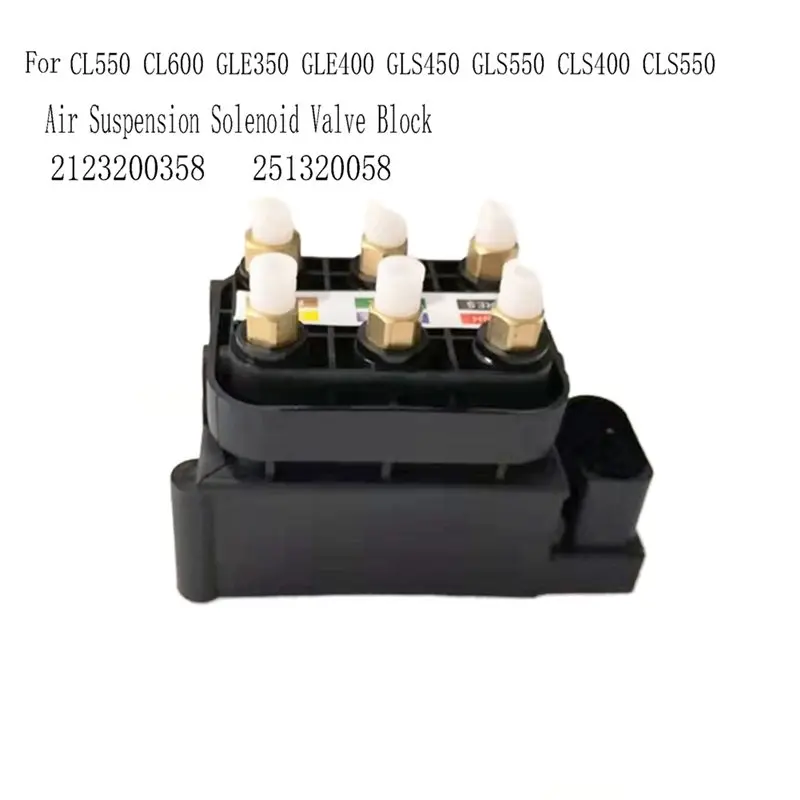 

Air Suspension Solenoid Valve Block 2123200358 For Benz GLS450 GLS550 GLE350 GLE400 CL550 CL600 CLS400 CLS550 251320058