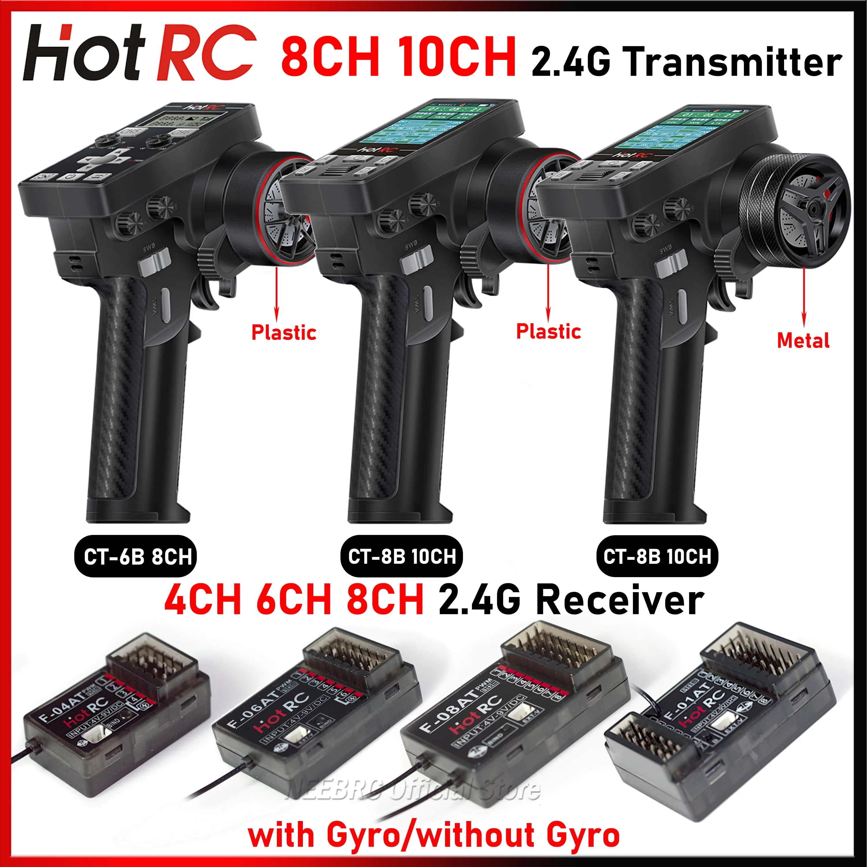 

HOTRC 8/10CH CT-6B CT-8B 2.4G Transmitter Remote Control Gyro Receiver F-04T F-06AT F-08AT F-01AT for RC Model Car Boat Tank Toy