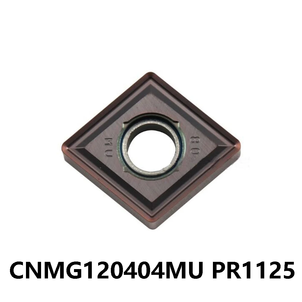 Original CNMG120404MU PR1125 CNMG431 MU Carbide Insert For Turning Tool Holder Boring Bar CNC Machine Light Interrupted