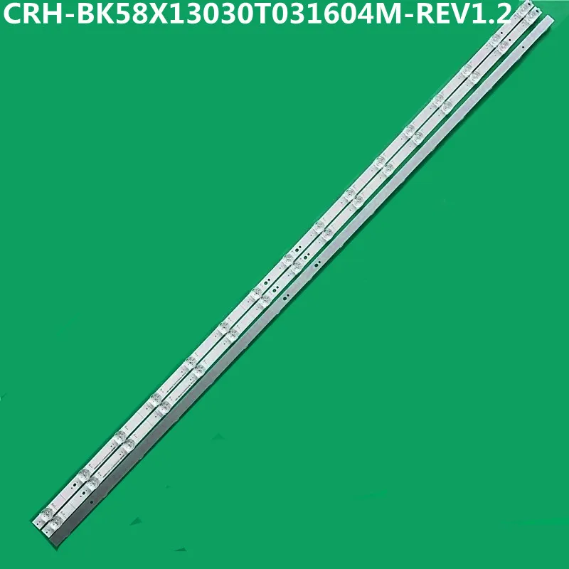 

2kit LED Backlight Strip CRH BK58X13030T031604M-REV1.2 HD580X1U91-L3 + 2020042201 + BK58X1 58U5069EE