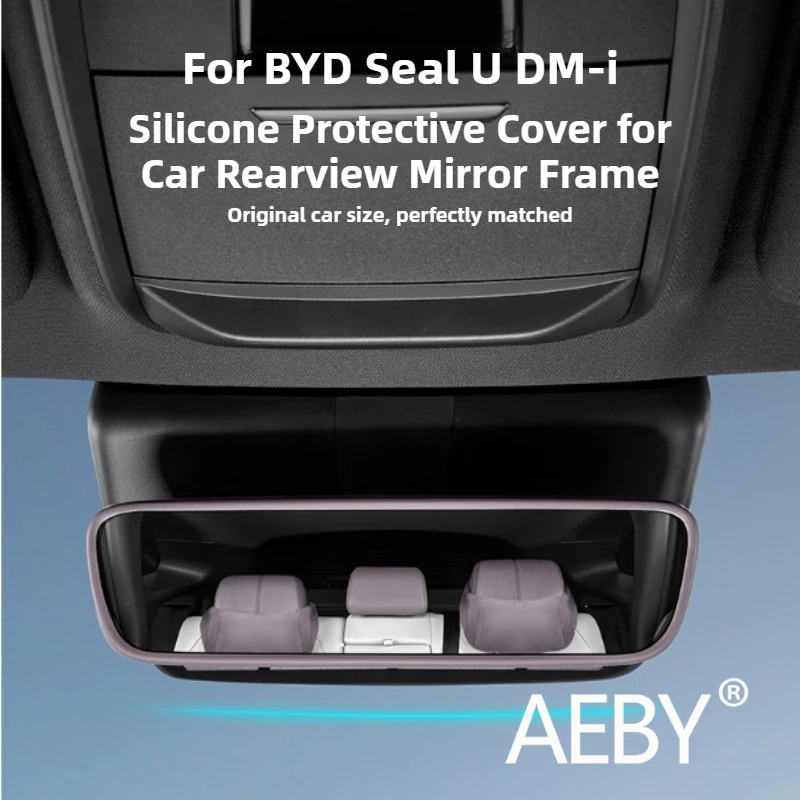 

AEBY For BYD Seal U DM-i 2020-2025 Rearview Mirror Cover, Silicone Protective Sleeve, Anti-Scratch Car Interior Accessories