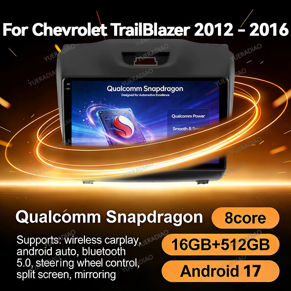 Android 17 Car Radio For Chevrolet TrailBlazer 2 2012 - 2016 For Isuzu D-MAX 2 2012 - 2018 GPS NAVI Qualcomm QLED 4G WIFI 2DIN