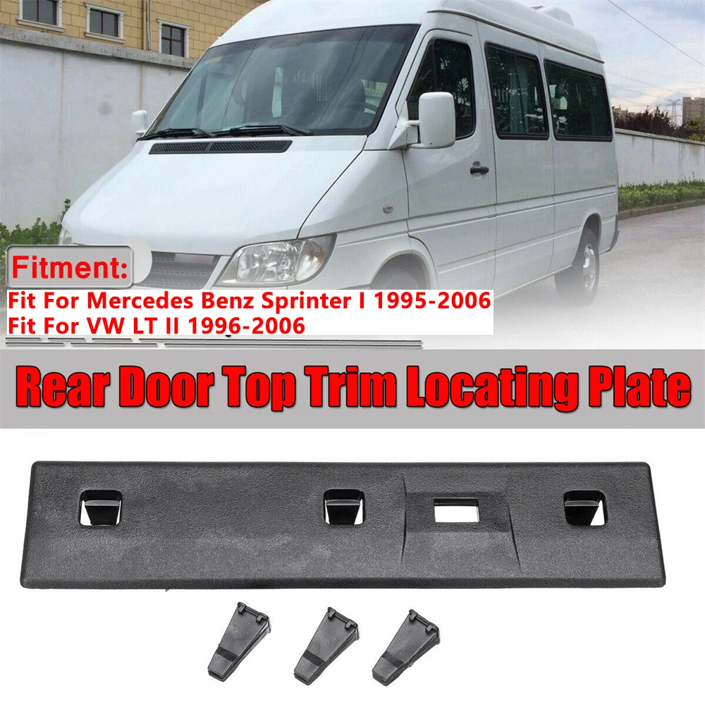 Rear Door Upper Plate Hatch Strip 9017660219 For Mercedes Benz Sprinter I 1995-2006 For VW LT II 1996-2006