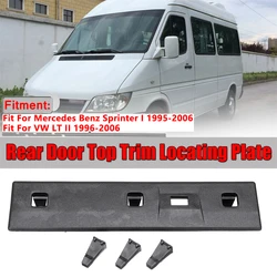 Rear Door Upper Plate Hatch Strip 9017660219 For Mercedes Benz Sprinter I 1995-2006 For VW LT II 1996-2006