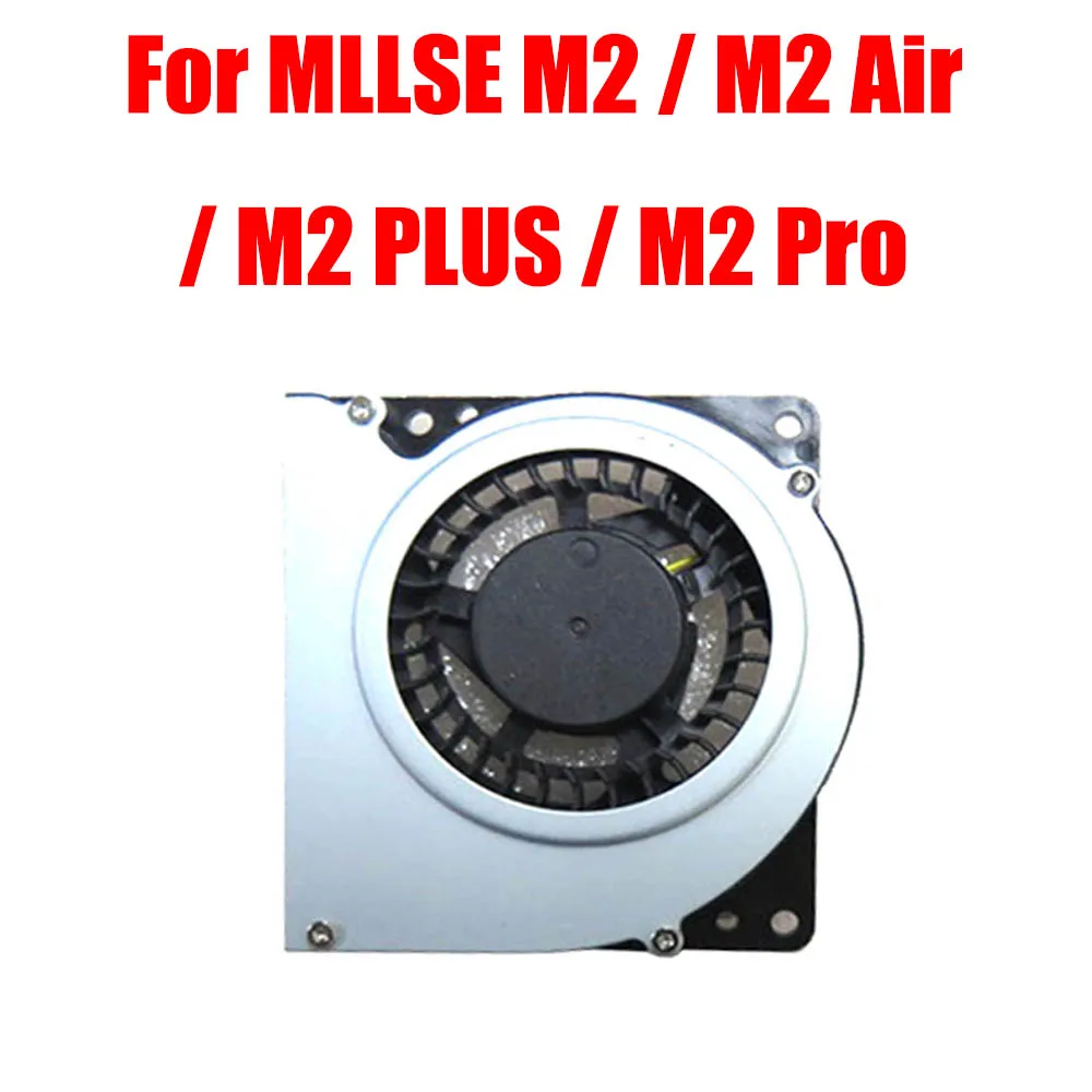 

Replacement MINI PC CPU Fan For MLLSE M2/M2 Air/M2 PLUS/M2 Pro DC5V New