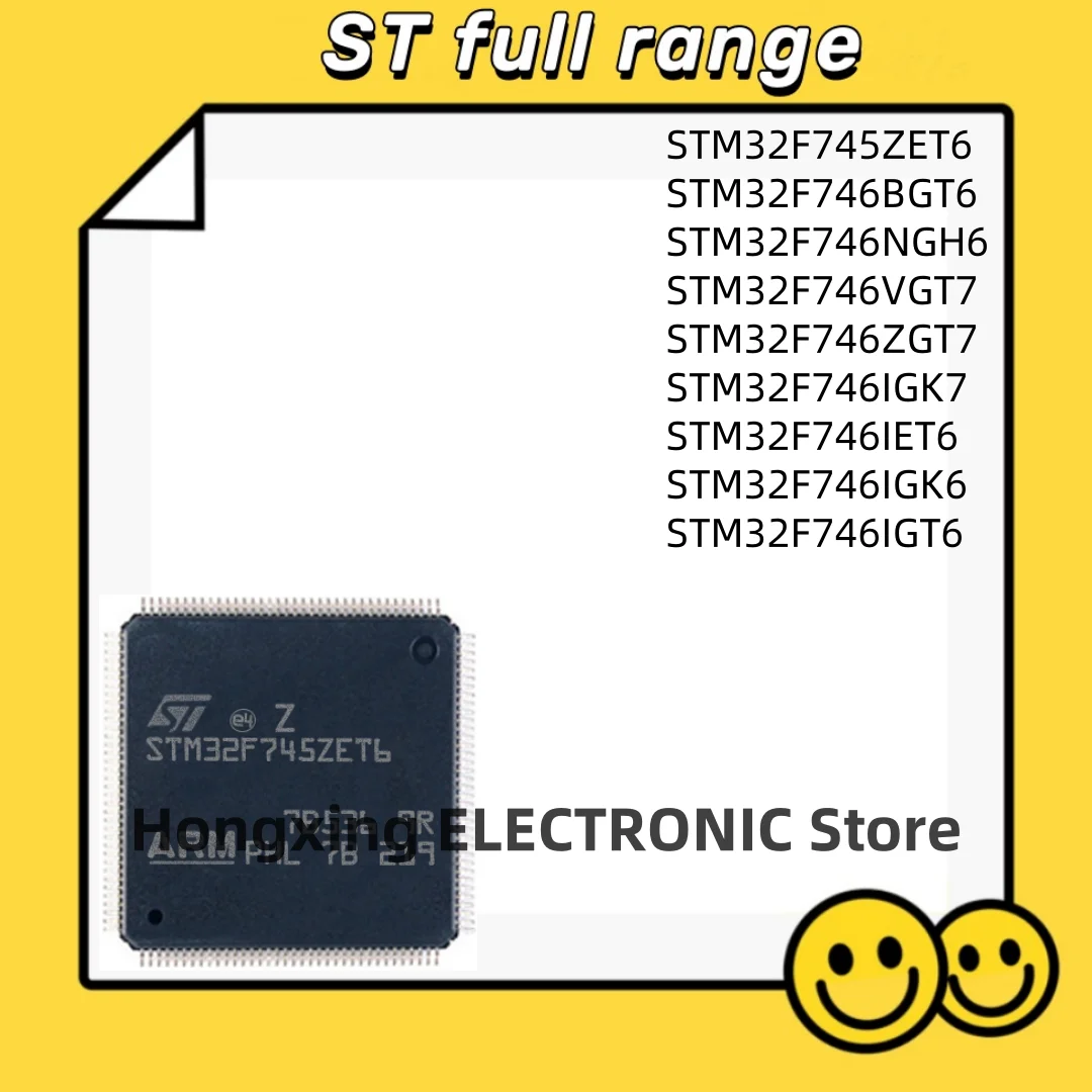 STM32F745ZET6 STM32F746BGT6 STM32F746NGH6 STM32F746VGT7 STM32F746ZGT7 STM32F746IGK7 STM32F746IET6 STM32F746IGK6 STM32F746IGT6