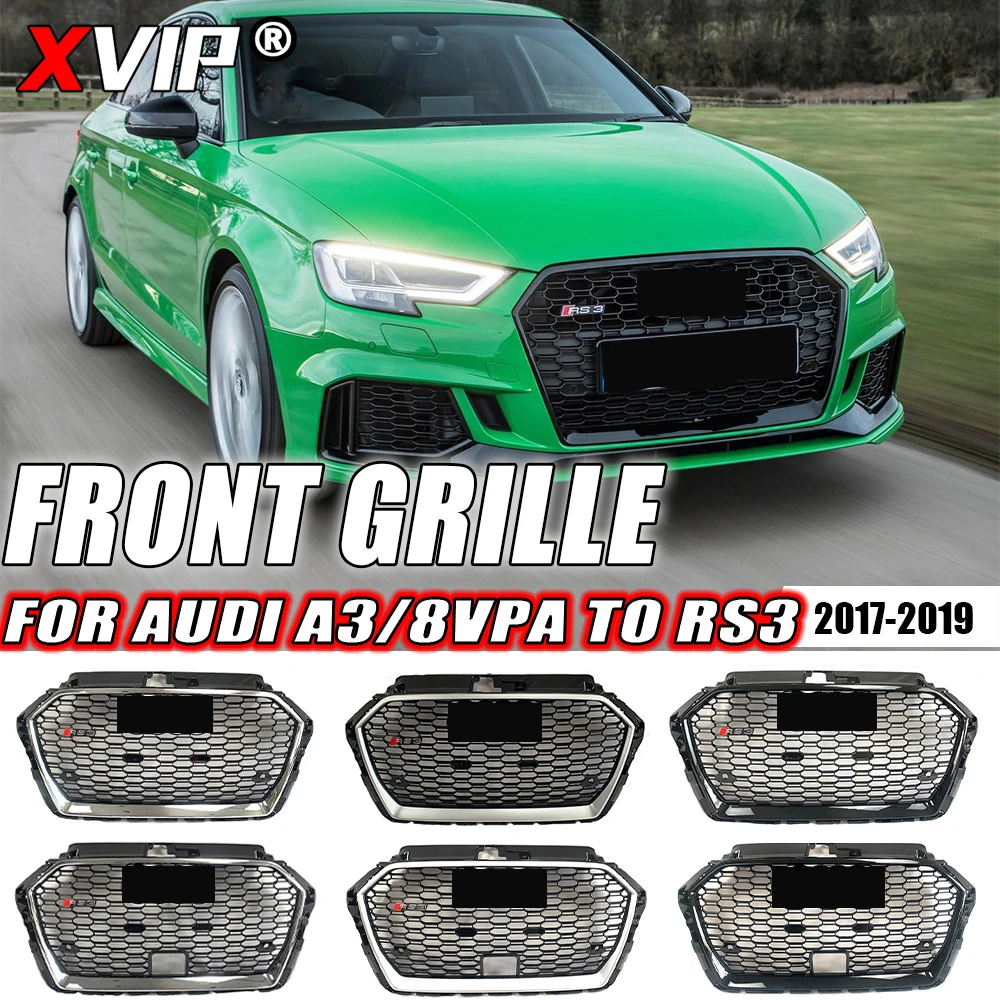 

XVIP RS3 Honeycomb Style Chrome Trim Grill For Audi A3 RS3 8VPA 2017-2019 Black And Silver High Quality ABS Front Bumper Grille