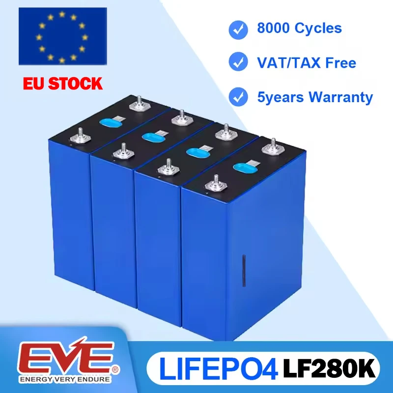 LiFePO4 280Ah 3.2V batterie cellule Grade A LF280K EU CATL EVE prismatique Rechargeable Lifepo4 Lithium Ion 8000 fois batterie de bricolage