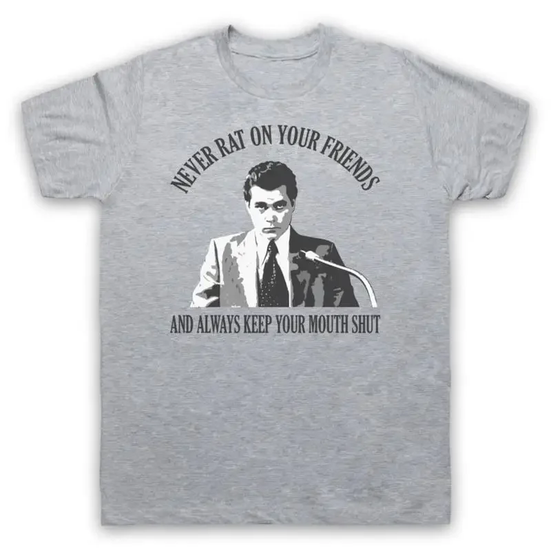 GOODFELLAS HENRY UNOFFICIAL NEVER RAT ON YOUR FRIENDS MENS WOMENS T SHIRT
