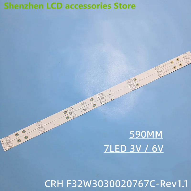 แถบไฟแบ็คไลท์ LED สำหรับ H32E16 32EU3000แถบ LE32E2900 CRH-F32W3030020767C-REV1.1ทีวี CRH-F32PL3030020756P-REV1.3 7LED 59ซม. 6V/3V
