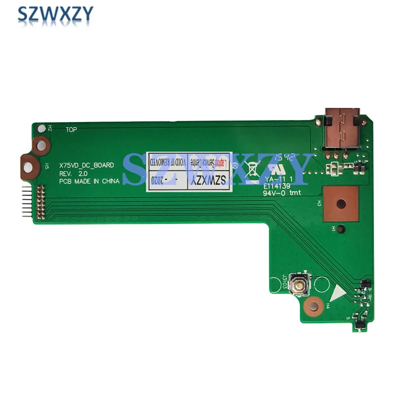 SZWXZY Original For Asus X75A X75V X75VD DC Power Board X75VD_DC_Board REV:2.0 60-NC0DC1000 100% Working Fast Ship