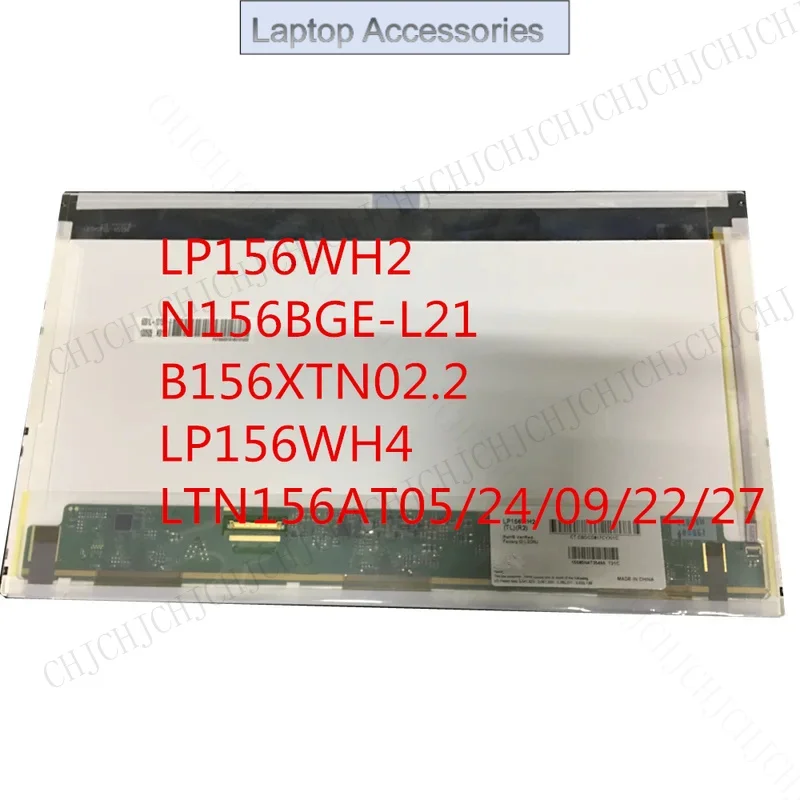 

F 15.6 inch Laptop lcd matrix screen LP156WH2 N156BGE-L21 B156XTN02.2 LP156WH4 TL A1 N1 LTN156AT05/24/09/22/27