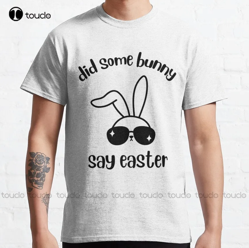 Did Some Bunny Say Easter-Dj Bunny In Da House Rabbit Funny Easte   Classic T-Shirt Womens Shirt Creative Funny Tee Xs-5Xl Retro