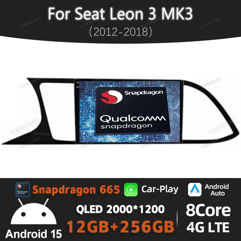 

Android 15 Car Radio For Seat Leon 3 MK3 MK 3 2012 - 2020 GPS NAVI Multimedia Stereo Video Player 4G WIFI Carplay Auto Head Unit