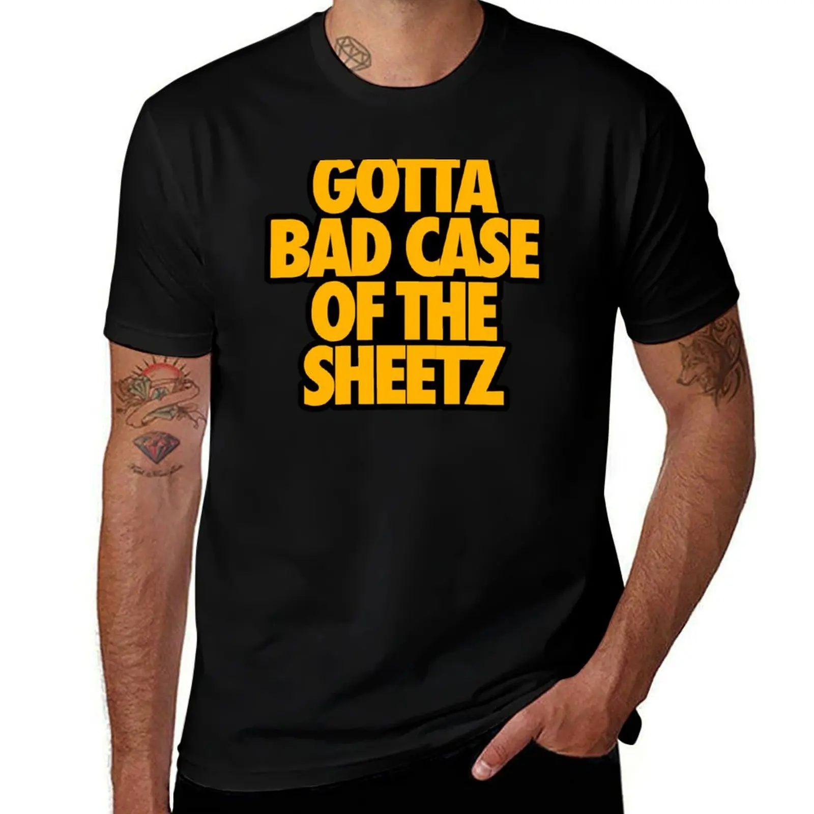 

GOTTA BAD CASE OF THE SHEETZ (*ORIGINAL DESIGN*) T-Shirt man t shirt summer t shirts with prints t shirt man casual T-shirt