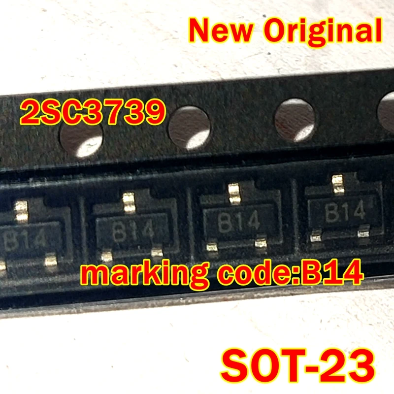 

10pcs to 1000pcs 2SC3739 SOT-23 New Original marking code:B14 TRANSISTOR (NPN)