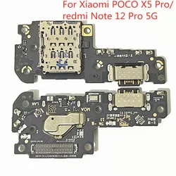 USB Charging Dock Connector Micphone Output Signal SIM Card Slot Fast Charger Board For Xiaomi POCO X5 Pro/redmi Note 12 Pro 5G