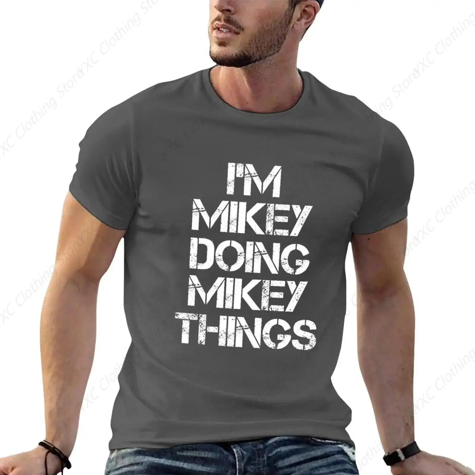 I'm Mikey Doing Mikey Things Name For men's T-shirt- Short Sleeve Crew Neck Soft Fitted Tees S - 6XL Fresh Classic Basic Tshirts