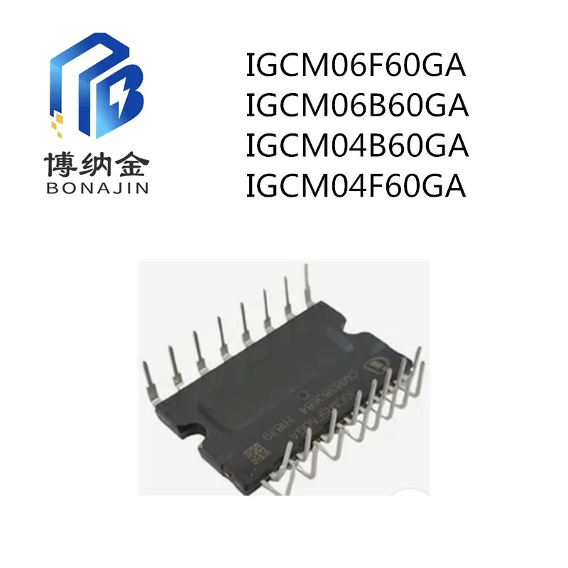 BONAJIN IGCM06F60GA IGCM06B60GA IGCM04B60GA IGCM04F60GA Module