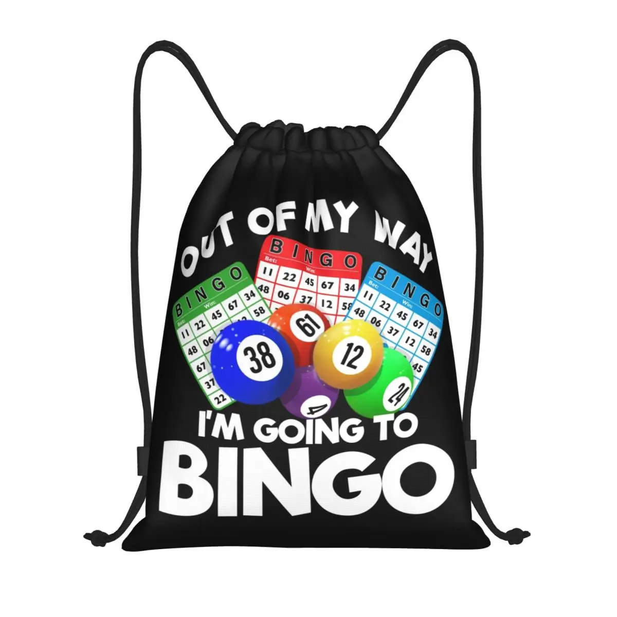 Out Of My Way I'm Going To Bingo Night Gambling Bingo Drawstring Backpack Sports Gym Bag for Men Women Shopping Sackpack