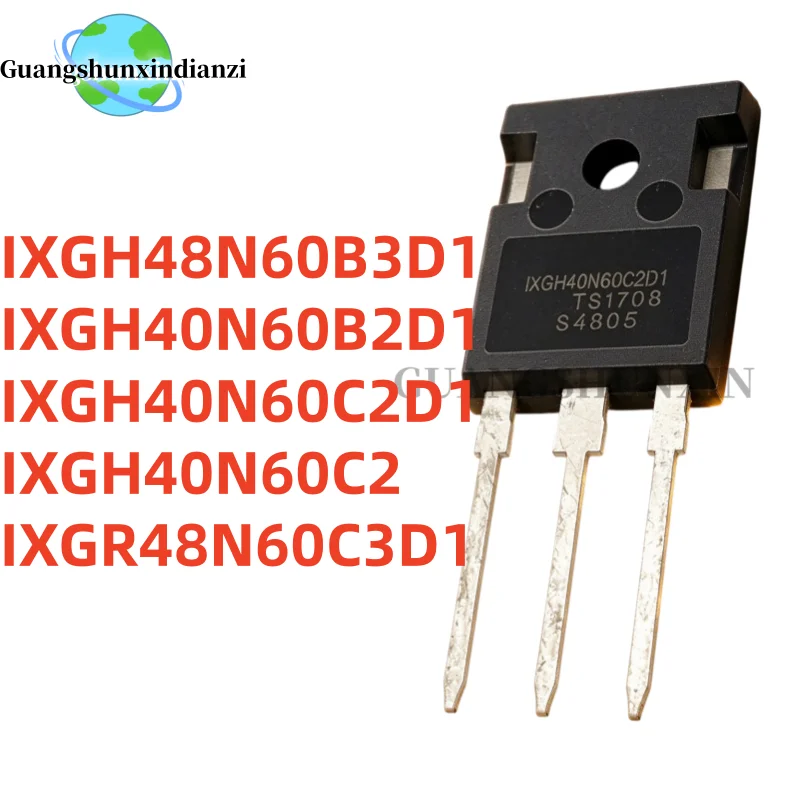 5Uds IXGH48N60B3D1 IXGH40N60B2D1 IXGH40N60C2D1 IXGH40N60C2 IXGR48N60C3D1 TO-247 IGBT Best Quality In Stock