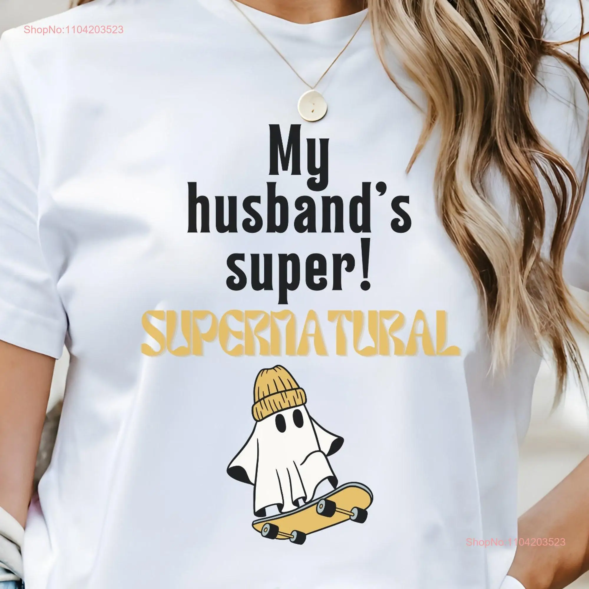 My Husband is Super Supernatural Skateboarding GhosT T Shirt for Widow Macabre Fun Grieving Snarky Widowing Grief Bereavement