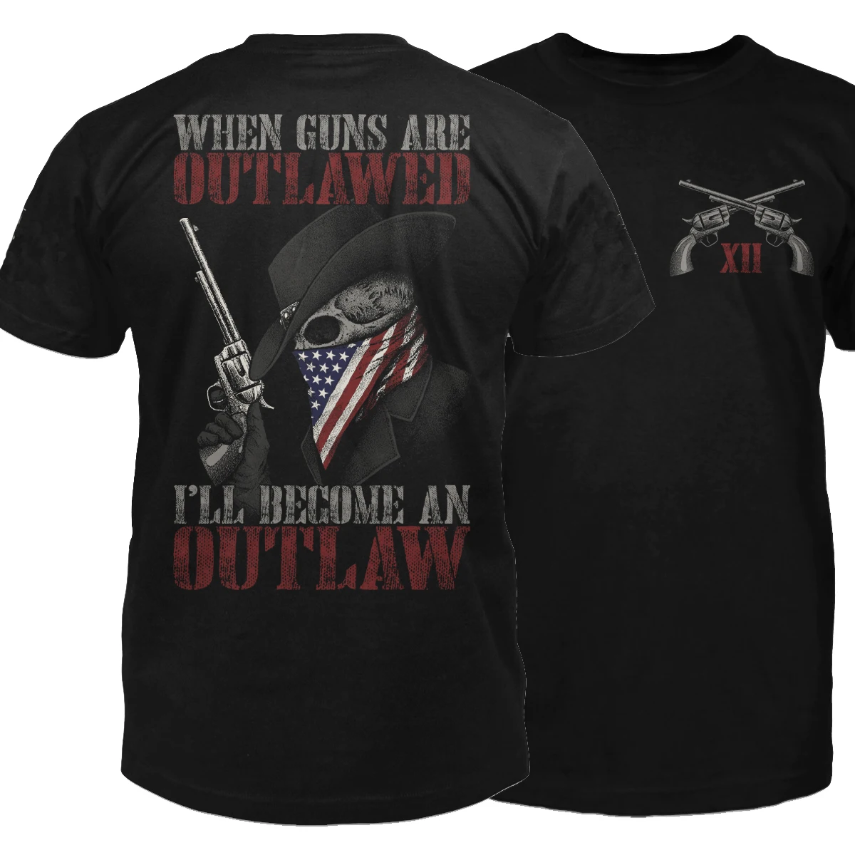 

When Guns Are Outlawed, I'll Be An Outlaw. 2nd Amendment Defend Themselves and Families T Shirt. Breathable Top, Casual T Shirt