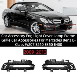 Car Accessory Fog Light Cover Lamp Frame Grille Car Accessories For Mercedes Benz E-Class W207 E260 E350 E400 2009-2013
