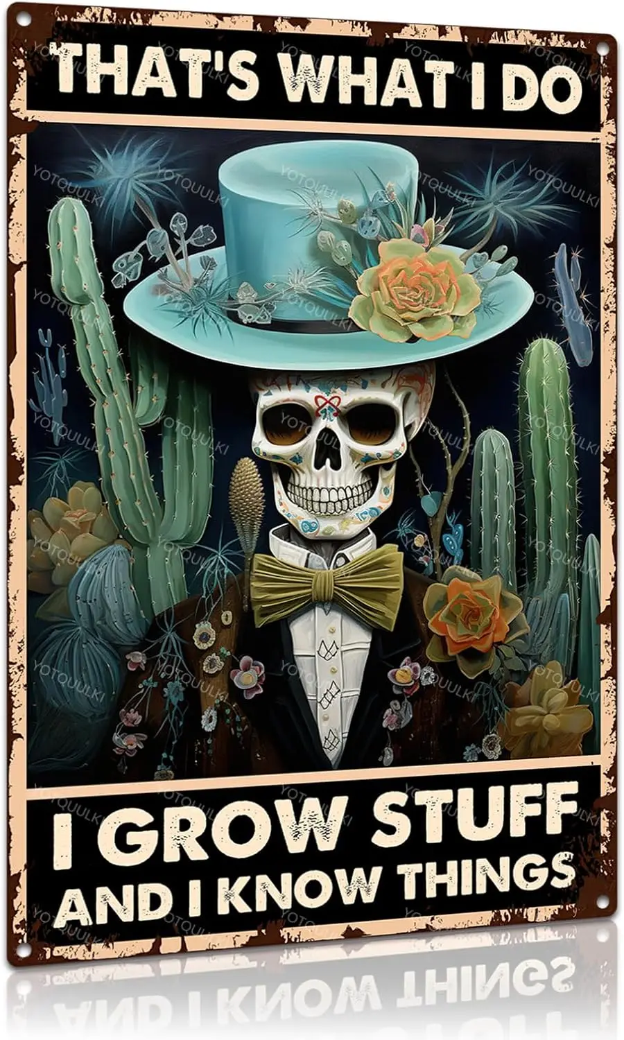 Funny Skull Tin Sign Vintage Garden Thats What I Do Grow Stuff and Know Things Cactus Gardening Aluminum Metal Signs for Hom