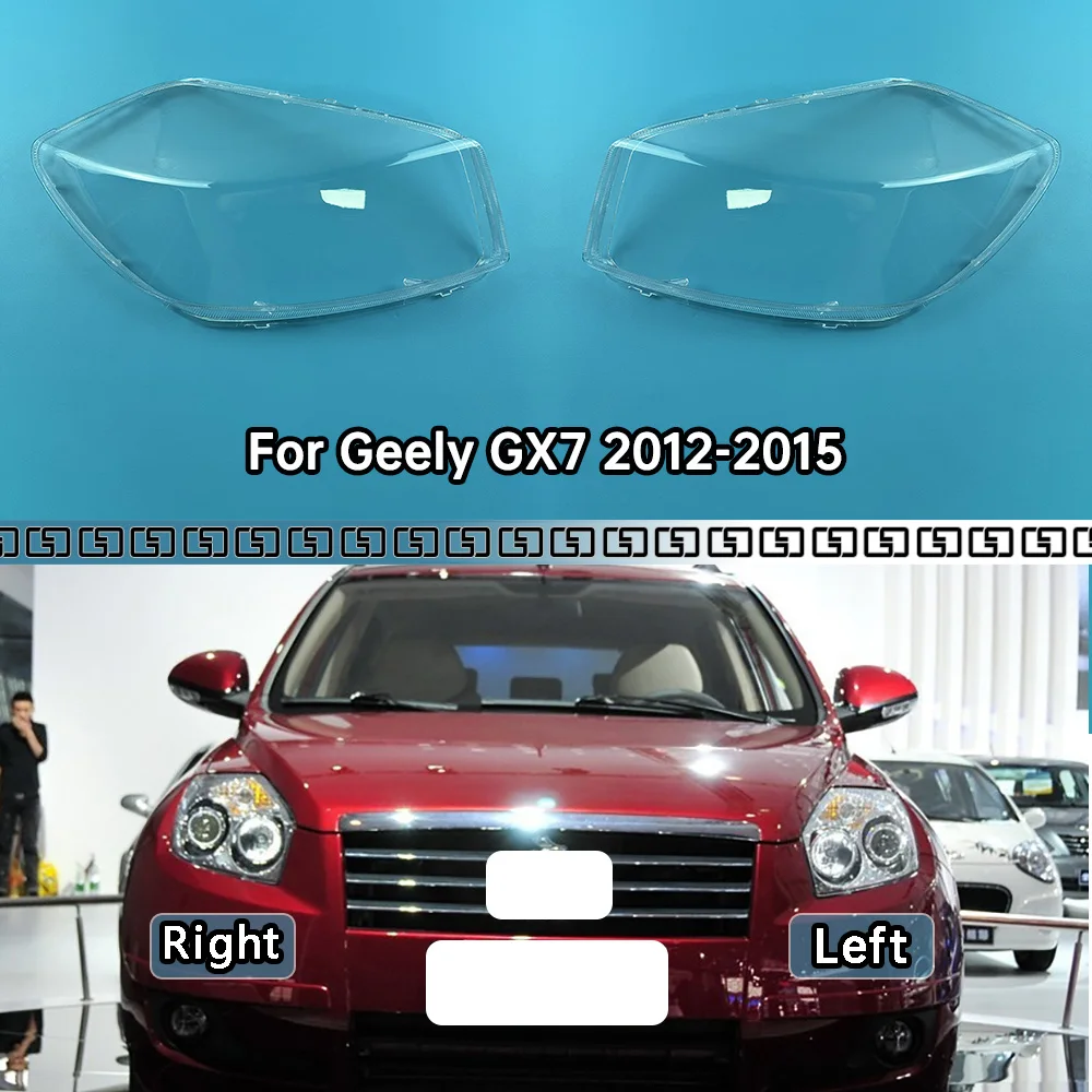 

For Geely GX7 2012-2015 Headlight Cover Transparent Mask Headlamp Lamp Shell Replace Original Lampshade Plexiglass