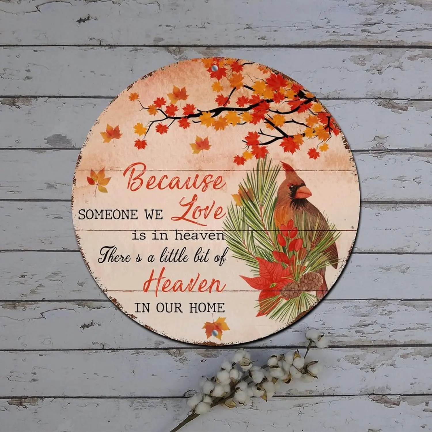 Metal Merry Christmas Sign Because Someone We Love Is in Heaven Cardinalis Round Metal Tin Sign Christmas Wall Decor Rustic Meta