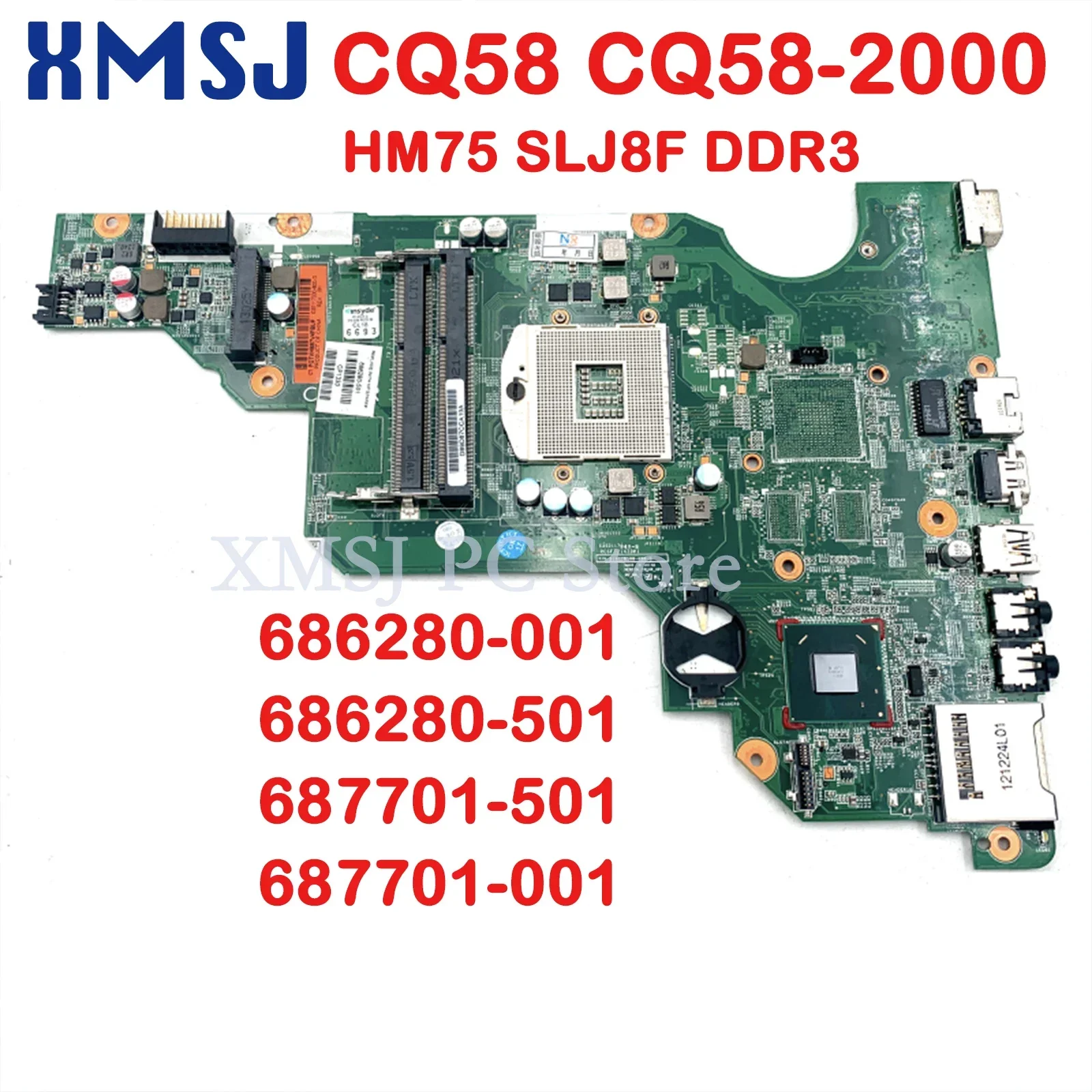 XMSJ For Hp Compaq CQ58 CQ58-2000 Laptop Motherboard 686280-001 686280-501 687701-501 687701-001 Main Board HM75 SLJ8F DDR3