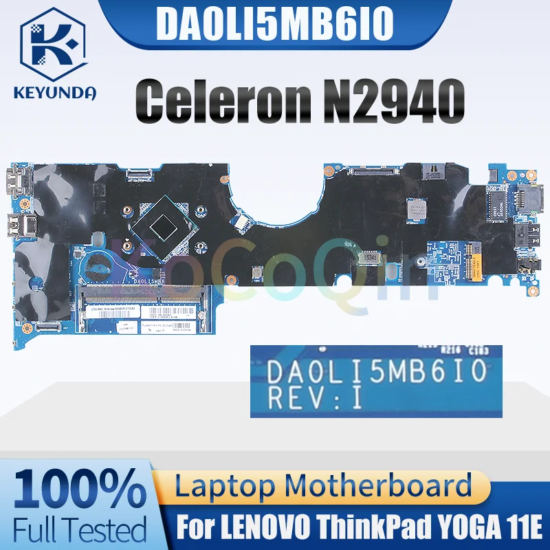 

For LENOVO ThinkPad YOGA 11E Notebook Mainboard DA0LI5MB6I0 00HT254 SR1YV Celeron N2940 Laptop Motherboard Full Tested