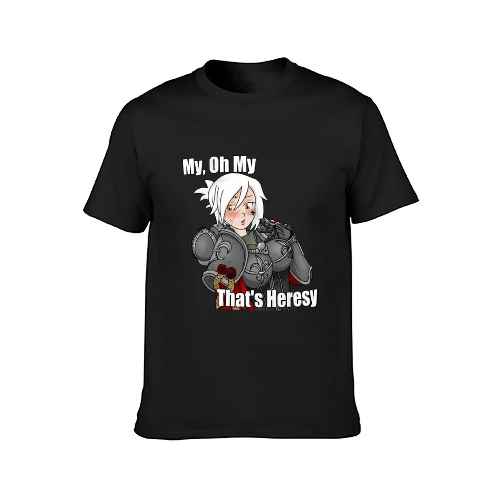 My, Oh My, That\'s Heresy T-Shirt quick-drying tees plus sizes big and tall t shirts for men