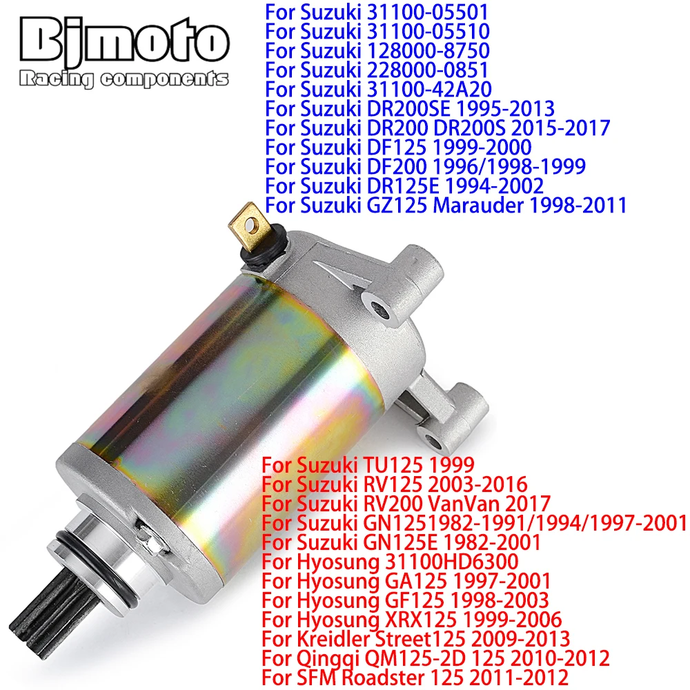 

Стартер двигателя мотоцикла для Suzuki DR200SE DR125E для Hyosung GA125 для Qingqi QM125-2D 125 для SFM Roadster 125
