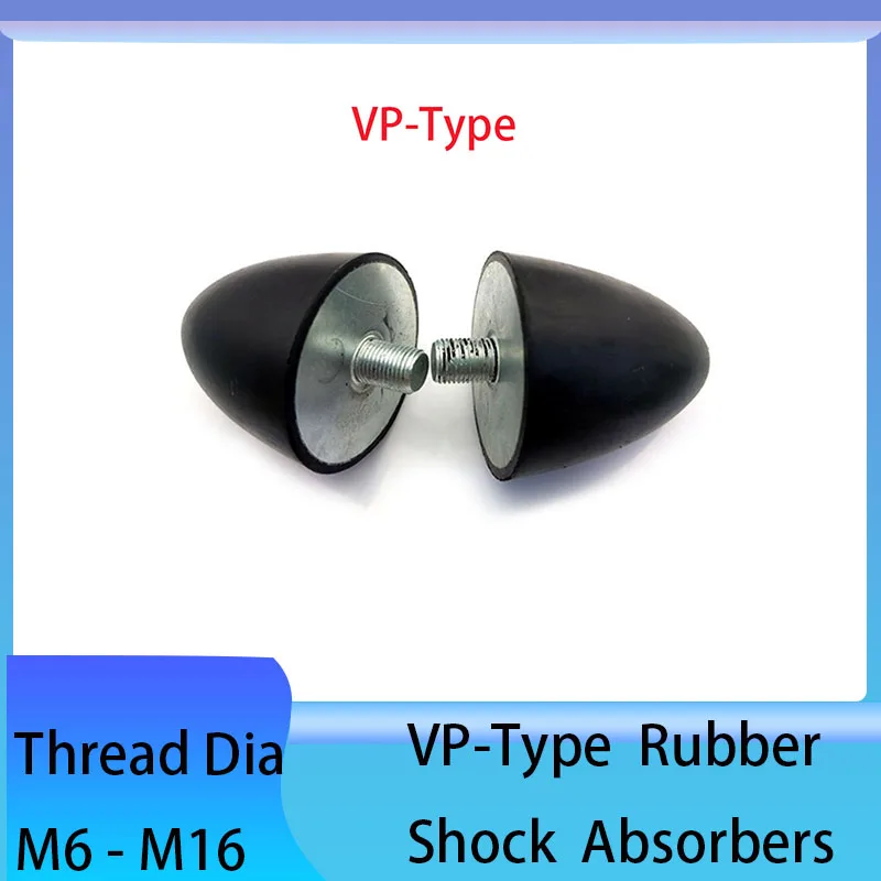 1Pcs Insulation Compression Resistance Thread M6-M16 VP -Type Rubber Shock Absorbe Rubber Dia And Heigh 20x25mm~95x80mm