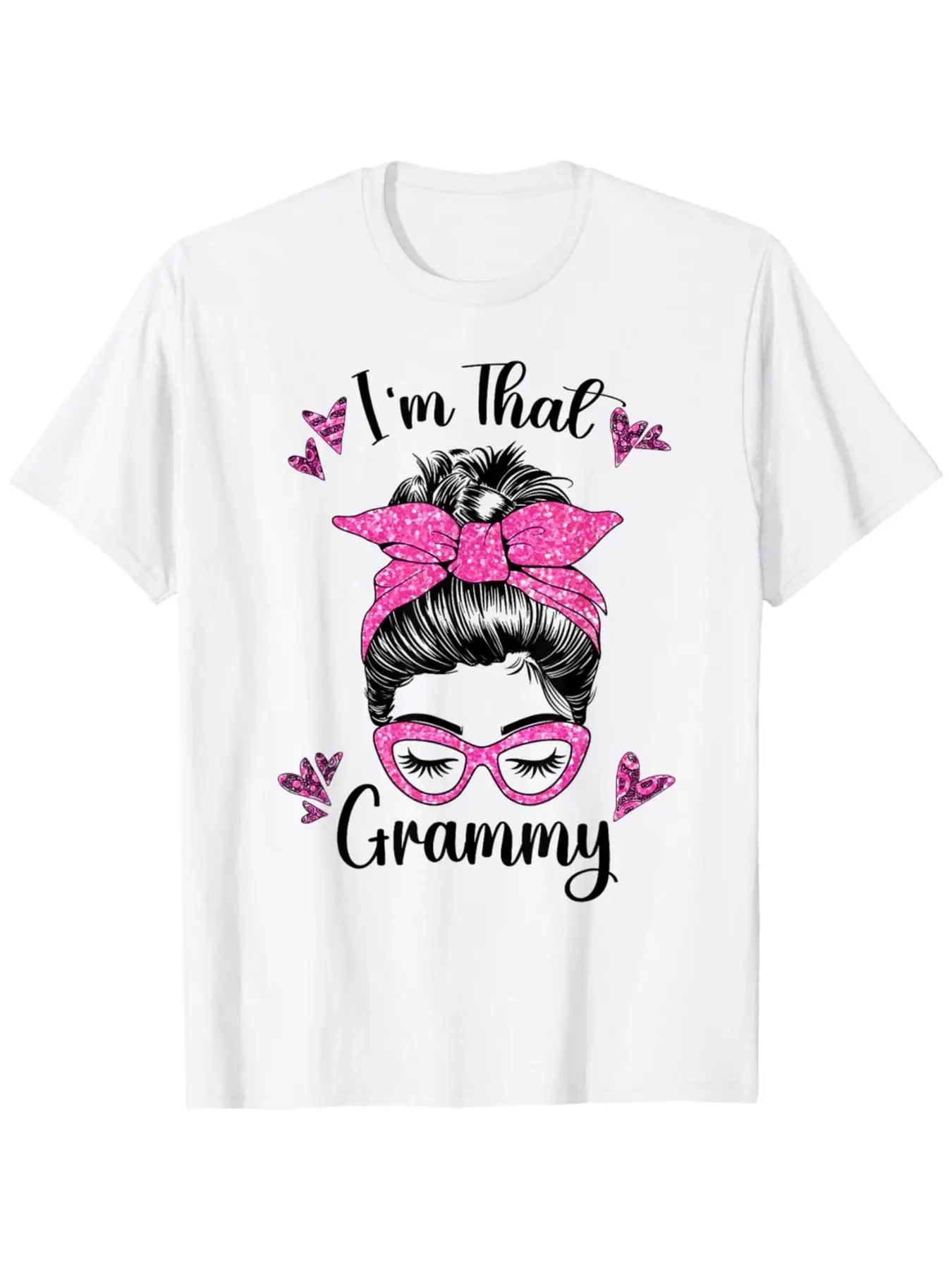 Grandma Tshirts for Women I'M That Grammy Grandma Messy Bun T-Shirt, Comfort Fit Men'S Tee, Crew Neck Tee, Ultra Soft, Breathabl
