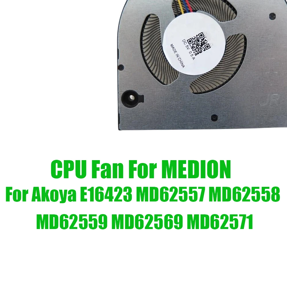 For MEDION For Akoya E16423 MD62557 MD62558 MD62559 MD62569 MD62571 DC5V 0.5A Replacement Laptop CPU Fan