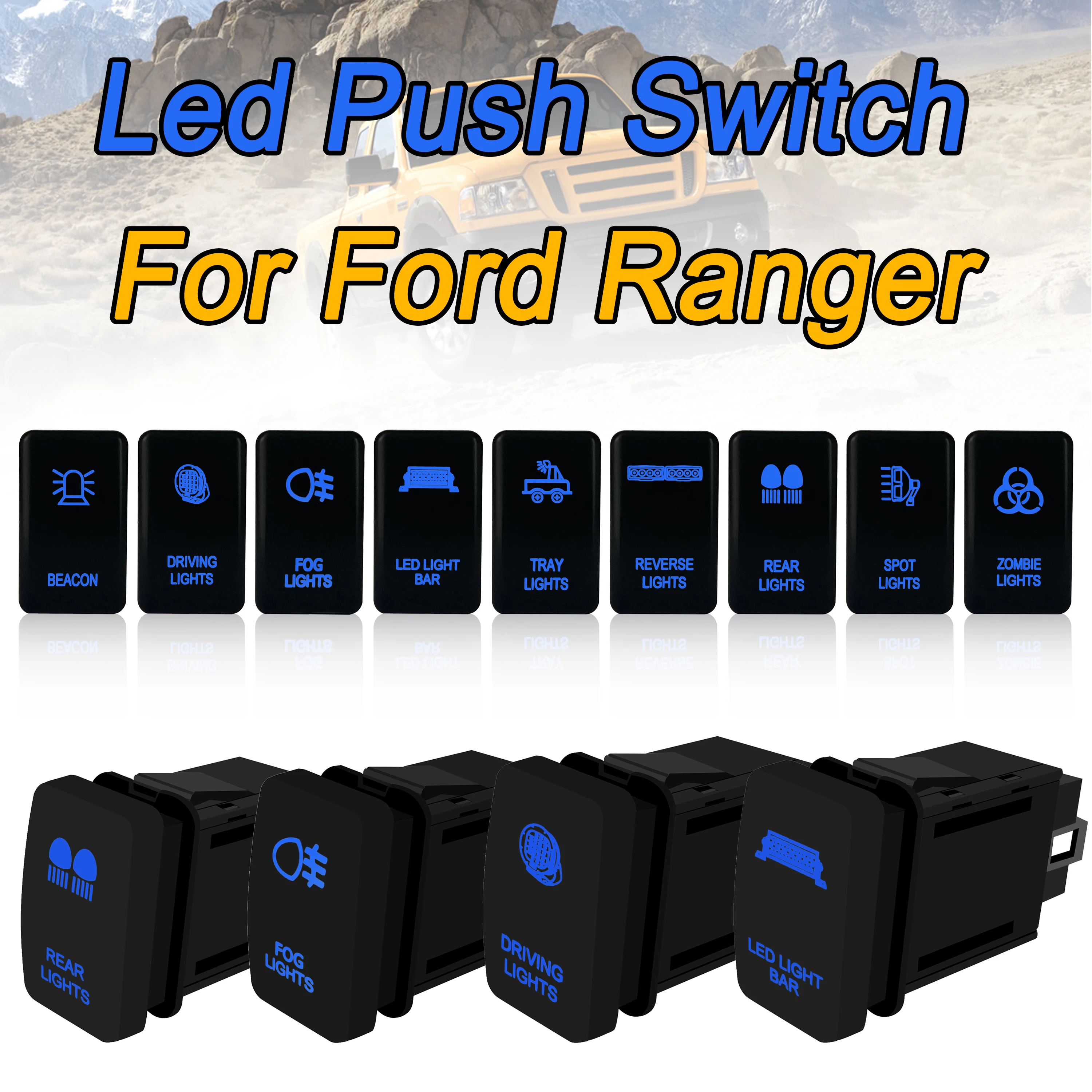 Blue Led Push Switch Button with Wiring Connector for Ford Ranger PK Ranger Mazda BT50 2011 to early 2020 3A/12V (39mm x 22.5mm)