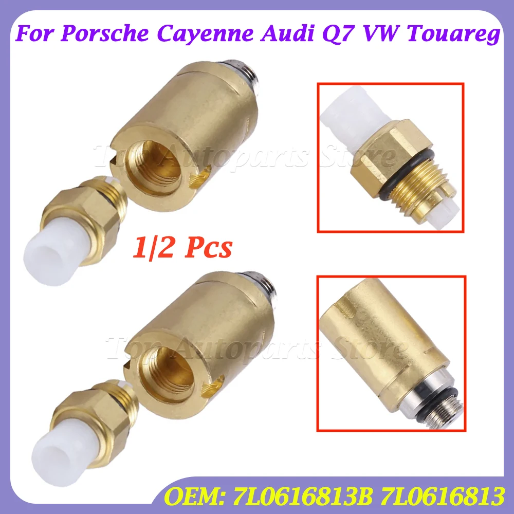 

7L0616813B 7L0616813 For Porsche Cayenne Audi Q7 VW Touareg air valve Air Suspension Risidual Pressure Valve