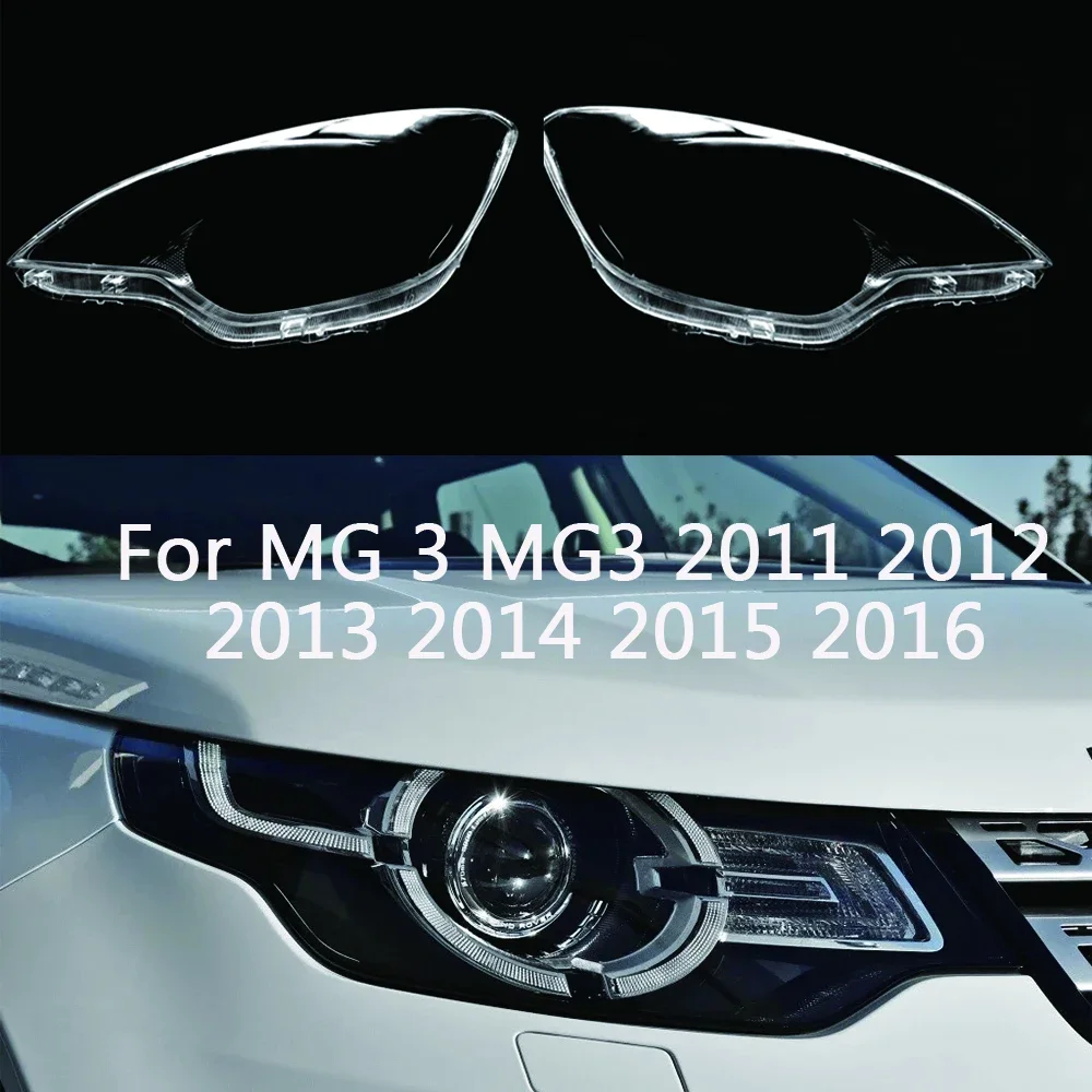 For MG 3 MG3 2011 2012 2013 2014 2015 2016 Headlamp Shell Transparent Lamp Shade Lens Front Headlight Cover Lampshade Plexiglass