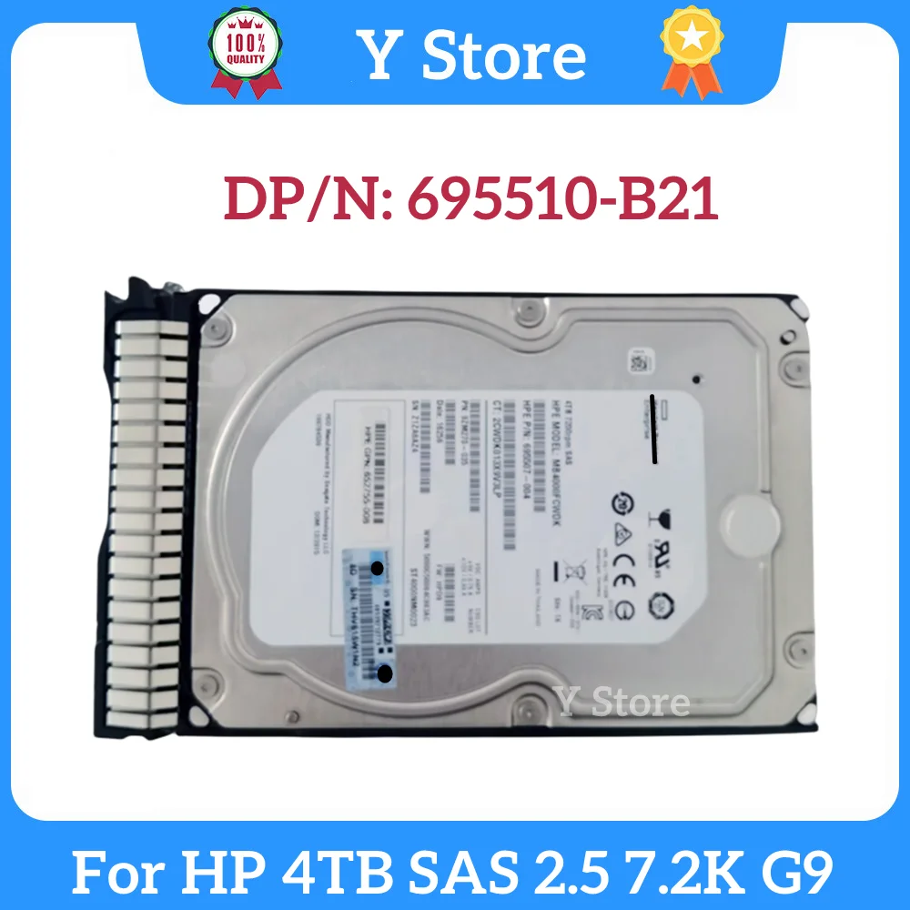 

Y Store For HP 695510-B21 695842-001 4TB SAS 2.5 7.2K G9 Server Hard Disk SSD Fast Ship