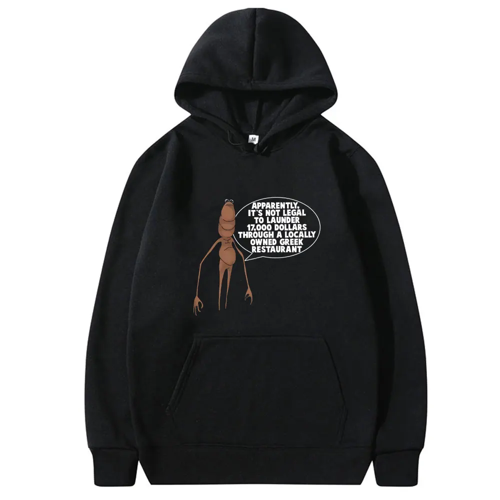 

Hot Apparently It's Not Legal To Launder Marcus The Worm Funny Meme Hoodie Men Women Fashion Casual Oversized Pullover Hoodies