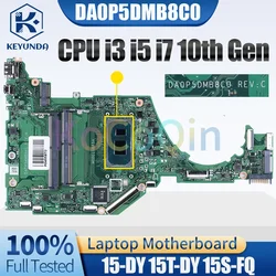 DA0P5DMB8C0 For HP 15-DY 15T-DY 15S-FQ Notebook Mainboard i3 i5 i7 10th Gen L71755-601 L71755-001 L71757-001 Laptop Motherboard